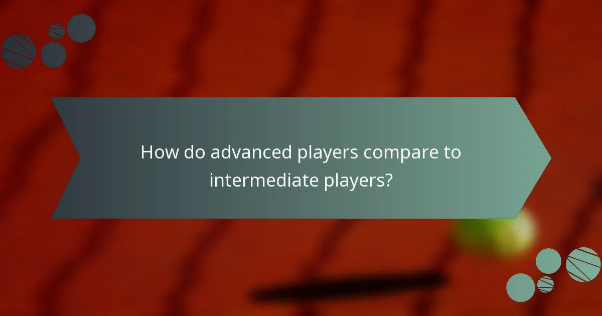 How do advanced players compare to intermediate players?